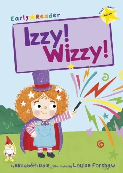 Izzy! Wizzy! | (Yellow Early Reader) | Elizabeth Dale | Englisch | Taschenbuch-image