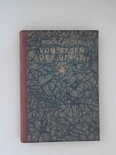 Vom Wesen der Dinge. Ein Weg zu neuer Weltans...