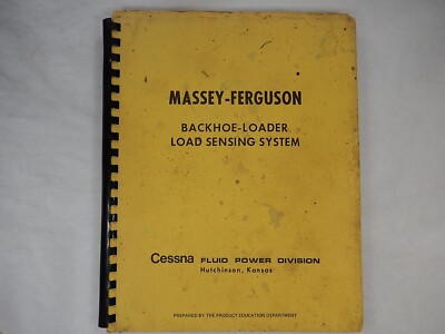 Massey-Ferguson Backhoe-Loader Load Sensing System, 1976, Cessna Fluid Division