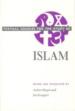Textual Sources for the Study of Islam (Textual Sources for the Study of  - GOOD