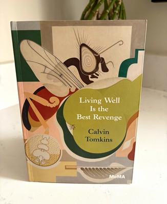MoMA Living Well Is the Best Revenge Calvin Tomkins Trade PB 2013 Modern Library