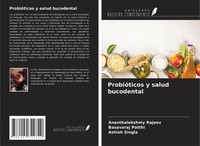 ProbióTicos Y Salud Bucodental Basavaraj Patthi