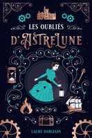 Laure Dargelos | Les OubliéS D'astrelune | Taschenbuch | FranzöSisch (2022)