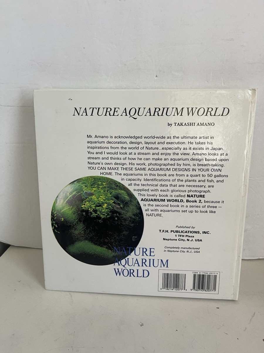 Nature Aquarium　Complete Works 1985-2009 Nature Aquarium: Complete Works 1985-2009 by Takashi Amano