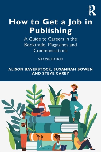How to Get a Job in Publishing: A Guide to Careers in the Booktrade, Magazines - Image 3