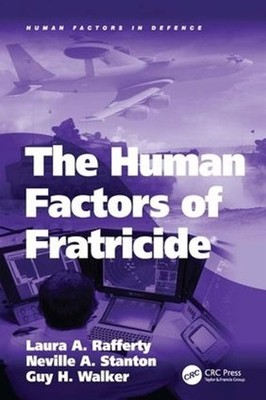 The Human Factors of Fratricide by Laura A. Rafferty (English) Hardcover Book