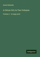 Annie Edwards | A Girton Girl; In Two Volumes | Taschenbuch | Englisch (2025)