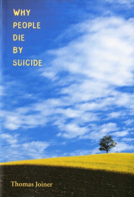 Why People Die By Suicide Thomas Joiner - Image 2