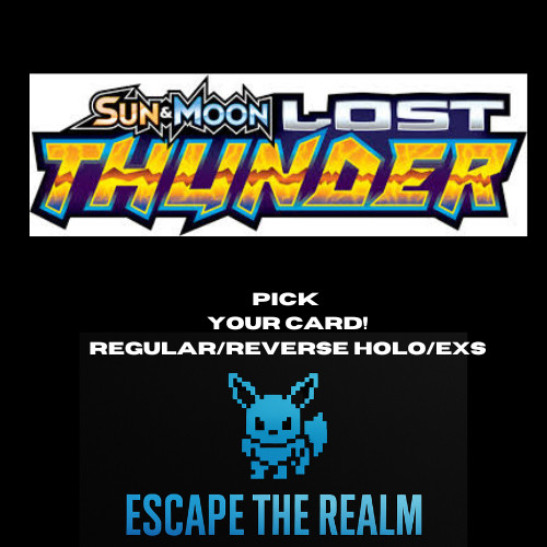 Lost Thunder Pokemon TCG  Sun & Moon Pick your Card ! Regular/Reverse holo