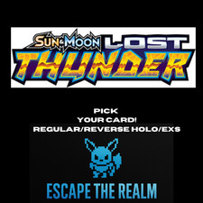 Lost Thunder Pokemon TCG  Sun & Moon Pick your Card ! Regular/Reverse holo