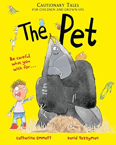 The Pet: Cautionary Tales for Children and Grown-ups,Catherine E