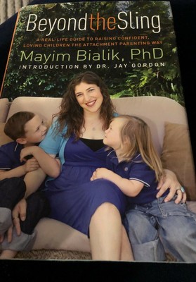 New Beyond The Sling : Raising Kids Attachment Parenting ...