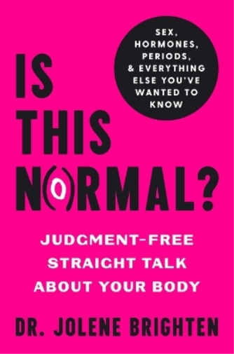 Jolene Brighten Is This Normal? (Copertina rigida)