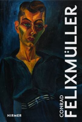 Conrad Felixmüller, Hardcover by Riedel, David, Brand New, Free shipping in t...