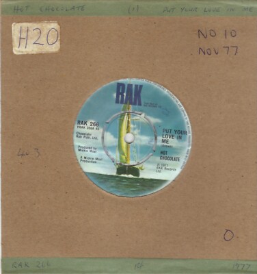 HOT CHOCOLATE - PUT YOUR LOVE IN ME b/w LET THEM BE THE JUDGE 7'' SINGLE VGC 1977