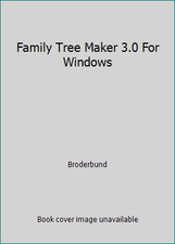 Family Tree Maker 3.0 For Windows by Broderbund