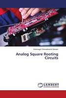Krishnagiri Chinnathambi Selvam | Analog Square Rooting Circuits | Taschenbuch