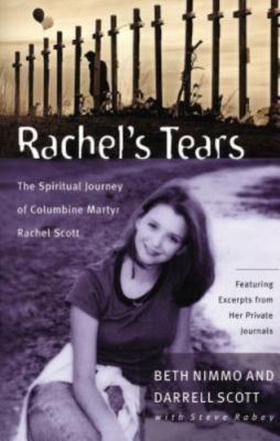 Rachel's Tears by Beth Nimmo and Darrell Scott