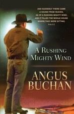 A Rushing and Mighty Wind by Buchan, Angus Book The Fast Free Shipping