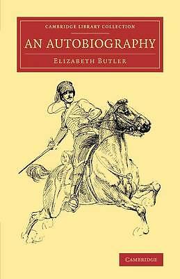 An Autobiography by Elizabeth Butler (Paperback, 2015)