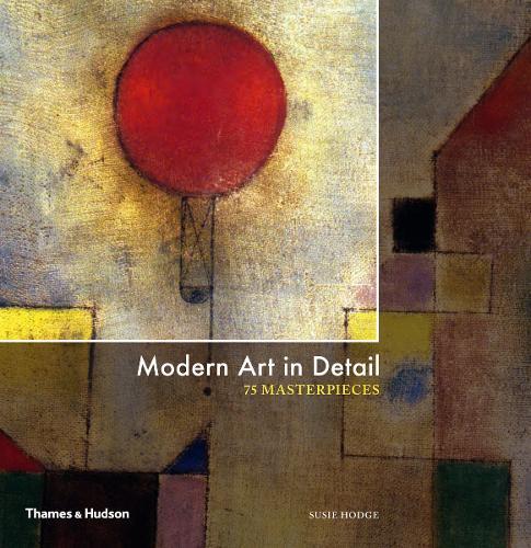 Thumbnail - Susie Hodge Modern Art In Detail (gebundene Ausgabe)
