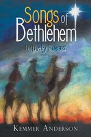 Kemmer Anderson | Songs Of Bethlehem | Taschenbuch | Englisch (2014) | Xlibris