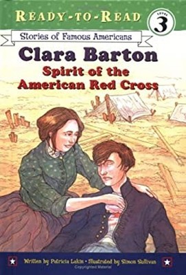 Clara Barton : Spirit of the American Red Cross Library Binding P