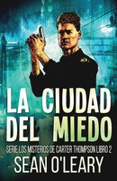 Sean O'leary | La Ciudad Del Miedo | Taschenbuch | Spanisch (2023)