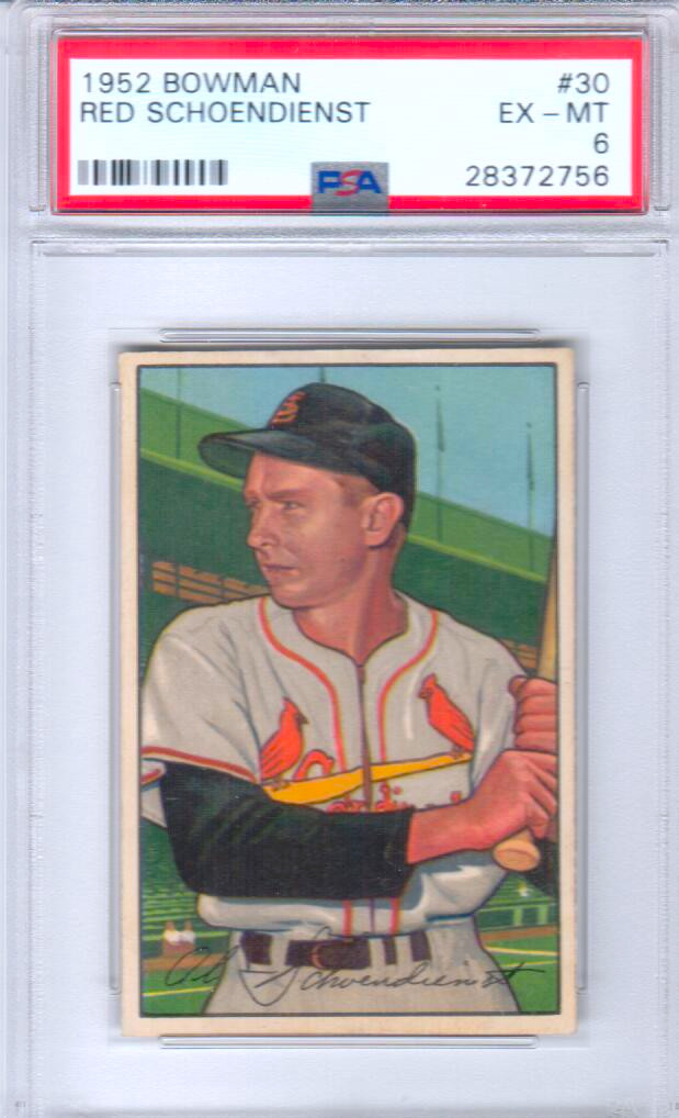 1952 Bowman #30 Red Schoendienst Cardinals HOF PSA 6 Centered