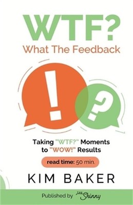 What The Feedback (Paperback or Softback)