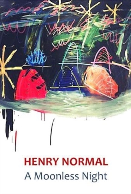 A Moonless Night by Henry Normal (Paperback Book)