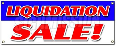 Liquidation Sale Banner Sign 50% Closing Lease Bankrupt Moving Must Go