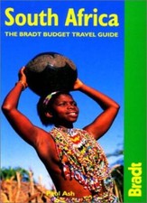 South Africa: The Bradt Budget Guide (Bradt Budget Guides) By Paul Ash