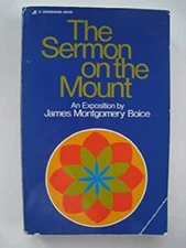 The Sermon on the Mount : An Exposition Paperback John M. Boice