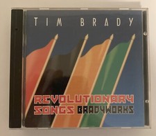 TIM BRADY - REVOLUTIONARY SONGS CD