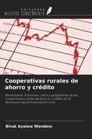 Biruk Ayalew Wondem | Cooperativas Rurales De Ahorro Y CréDito | Taschenbuch