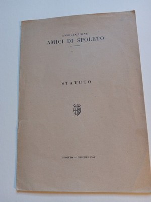 Associazione Amici di Spoleto , Statuto , con l' elenco del Consiglio, 1960