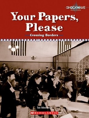 Shockwave: Your Papers, Please Hardcover Sue Adasiewicz