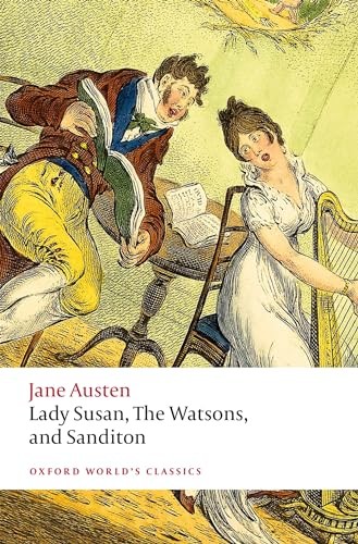 Lady Susan, The Watsons, and Sanditon: Unfinished Fictions and Other Writings (Oxford World's Classics) - Image 4