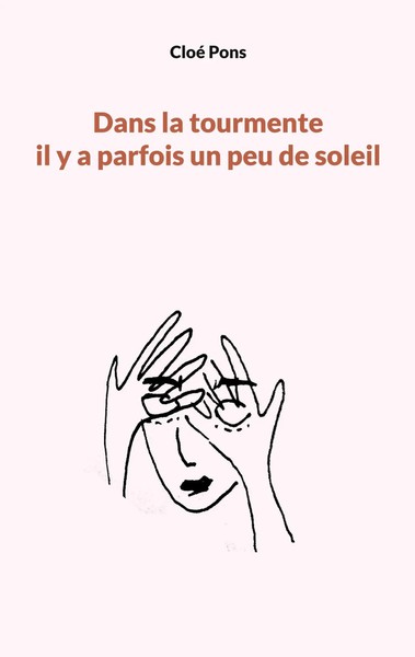 Cloé Pons | Dans La Tourmente Il Y A Parfois Un Peu De Soleil | Taschenbuch-image