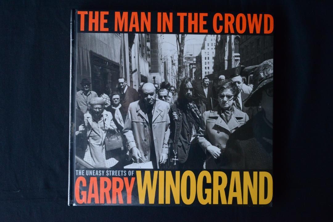 Garry Winogrand The Man in Crowd HC 1999 Excellent Condition