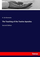 The Teaching Of The Twelve Apostles H. De Romestin