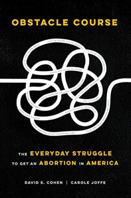 Obstacle Course: The Everyday Struggle to Get an Aborti - Paperback / softback N