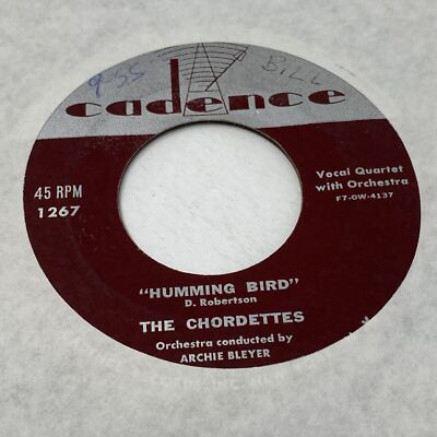 The Chordettes - Humming Bird / I Told a Lie - Cadence 1267 45 RPM Record