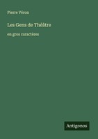 Les Gens De ThéâTre Pierre VéRon