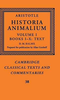 Aristotle: 'Historia Animalium': Volume 1, Books I-X: Text Aristotle Balme