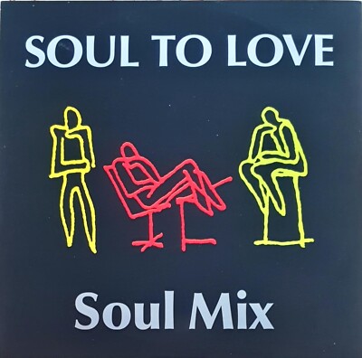 Soul to love - Soul Mix (Dance Street) Vinnyl Maxi-Single