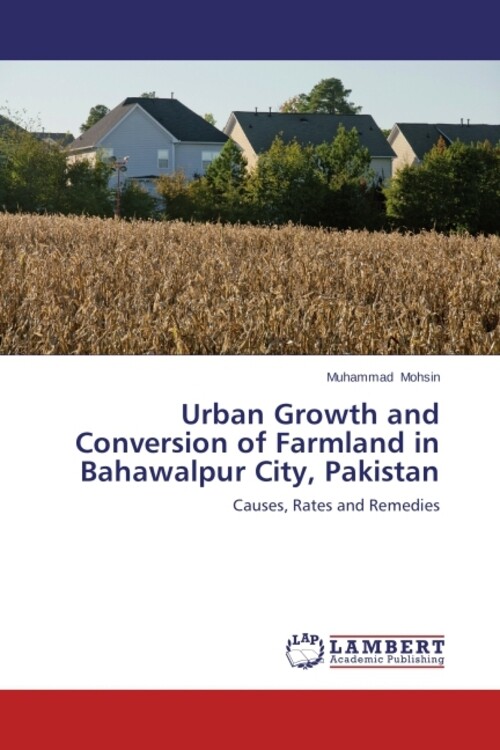 Thumbnail - Urban Growth And Conversion Of Farmland In Bahawalpur City, Pakistan