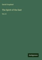 David Urquhart | The Spirit Of The East | Buch | Englisch (2025) | Vol. Ii