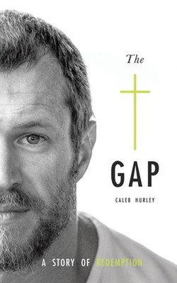 The Gap by Caleb Hurley Paperback Book